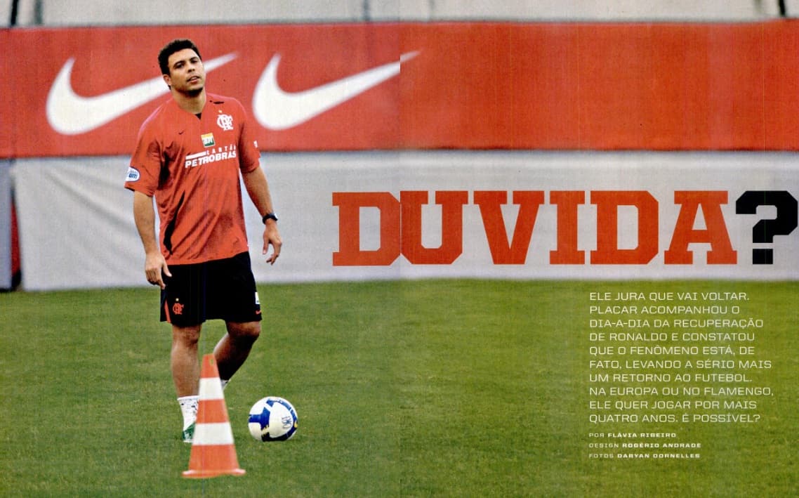 Ronaldo no Flamengo: PLACAR cobriu treinos e ‘namoro’ na Gávea