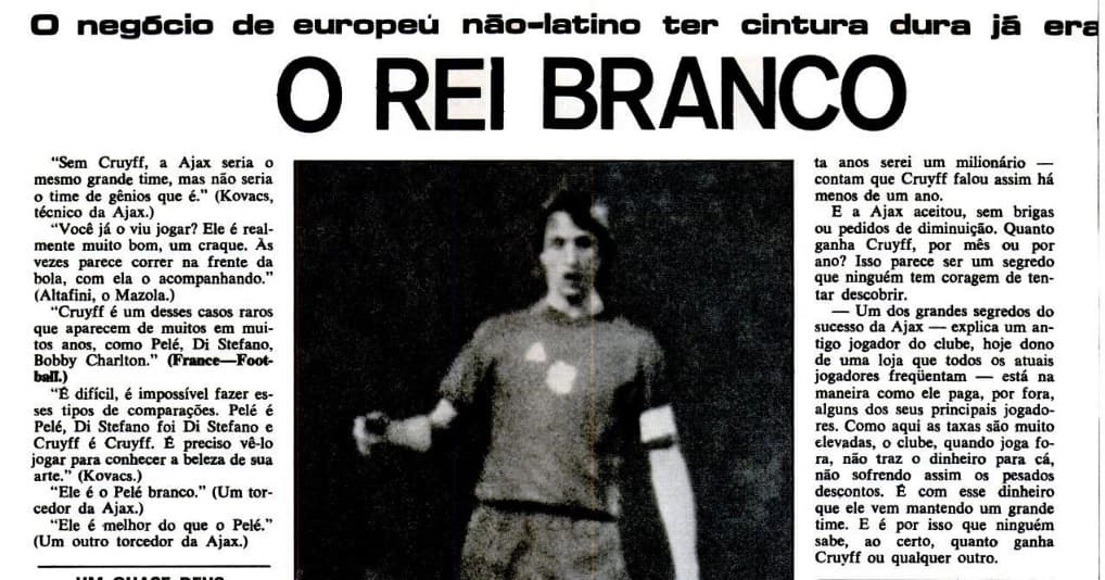 Reportagem de 1973 sobre Jogan Cruyff, o craque holandês