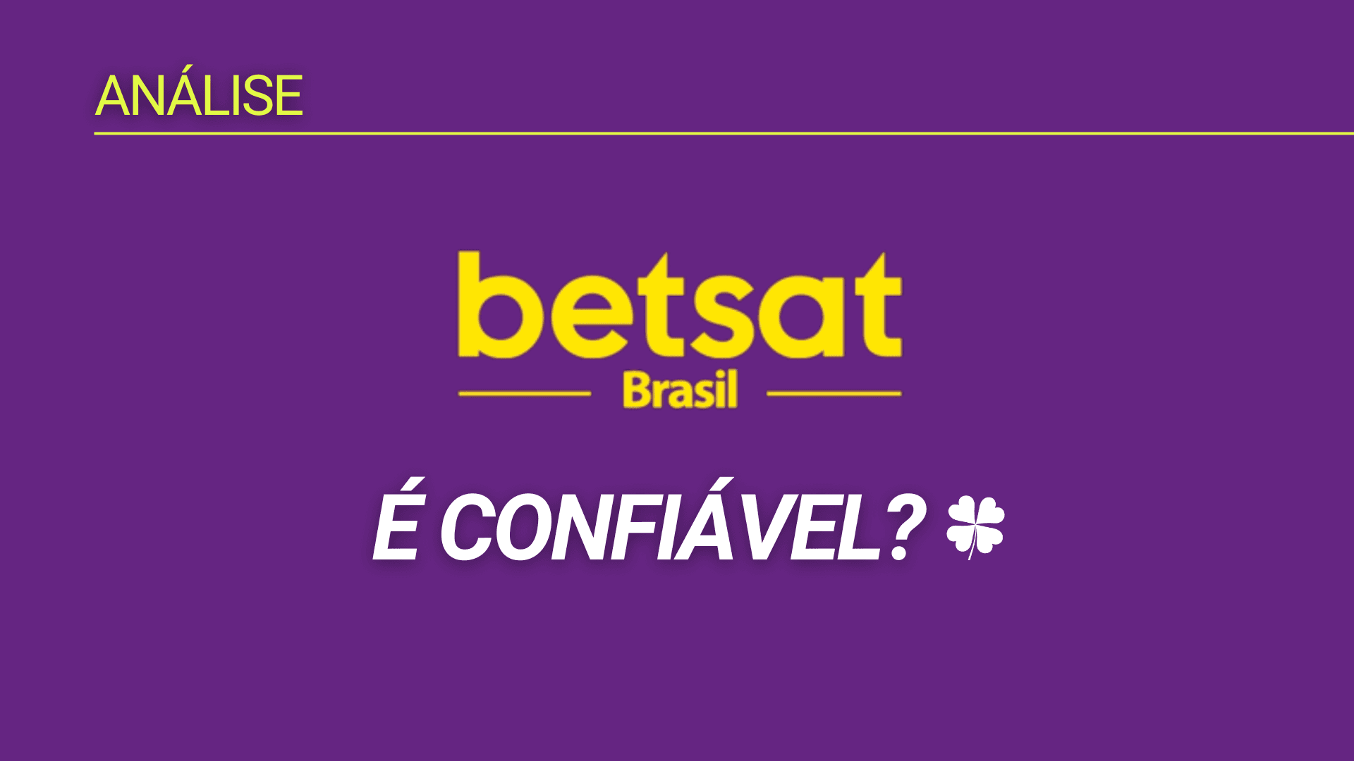 Betsat é confiável? Análise completa da casa de apostas