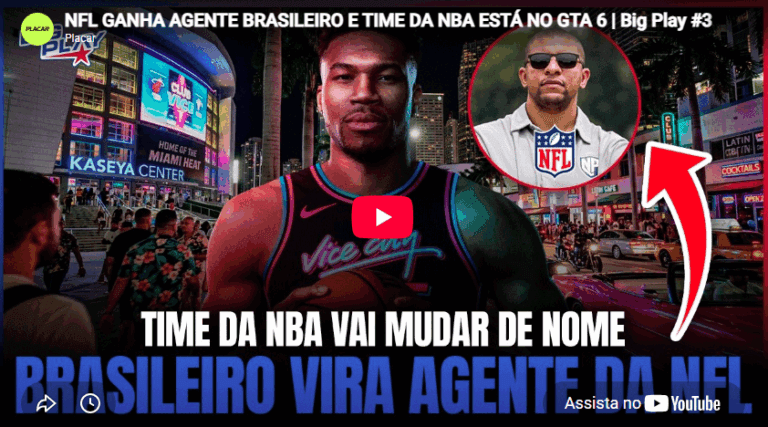 Vídeo: Big Play: brasileiro vira agente da NFL e time muda de nome na NBA