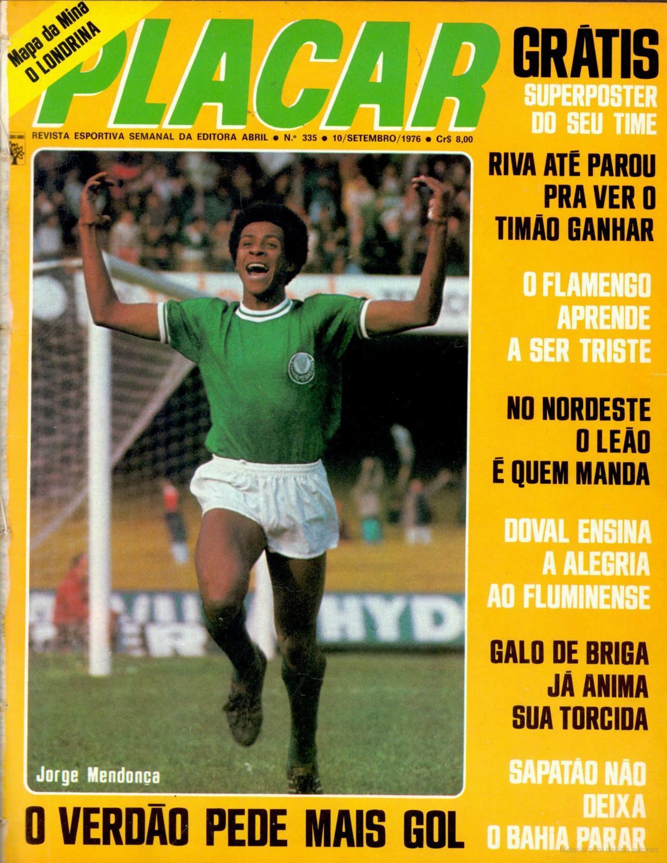 Capa da edição Jorge Mendonça: O Verdão pede mais gol da revista PLACAR
