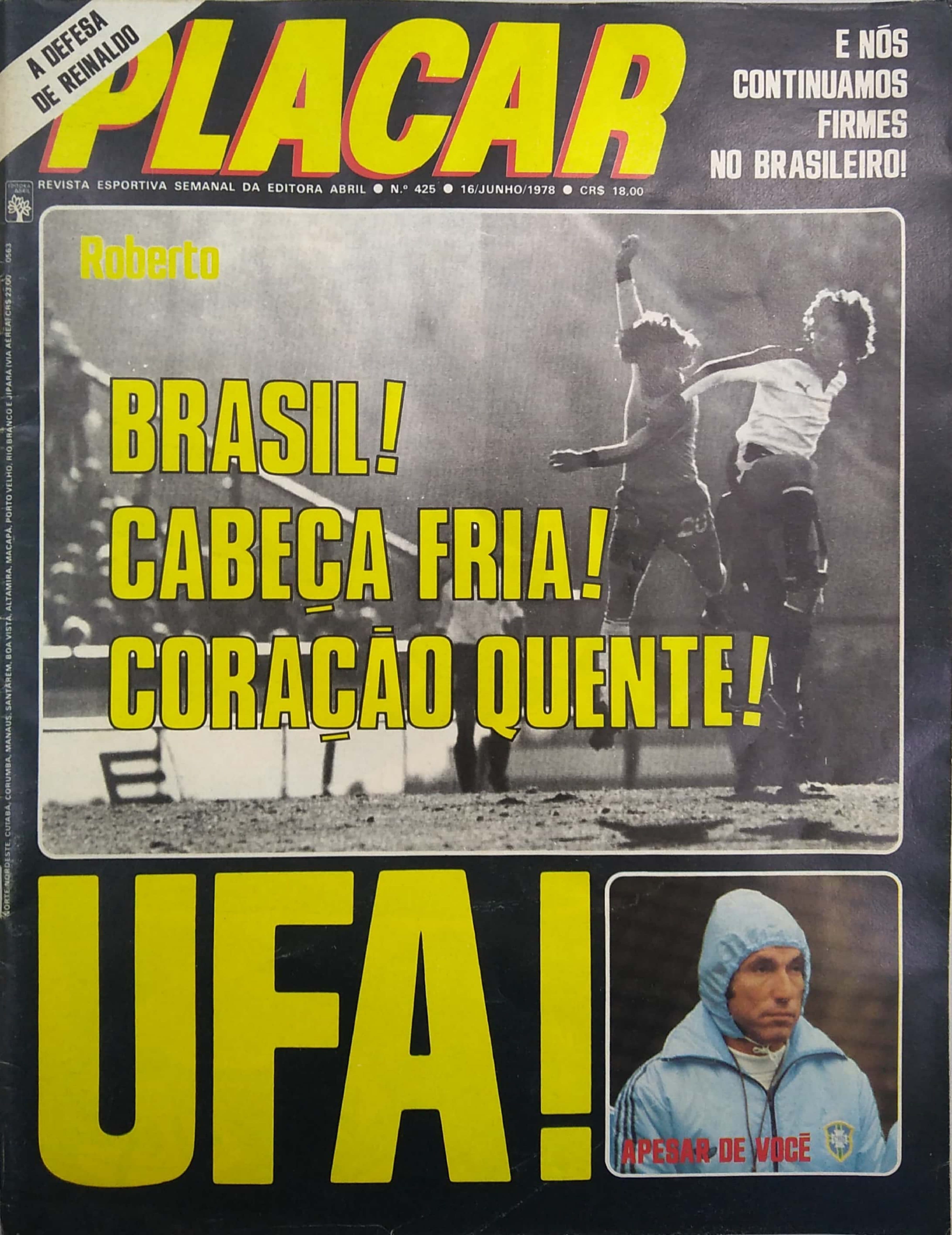 Capa da edição Brasil! Cabeça Fria! Coração Quente! da revista PLACAR
