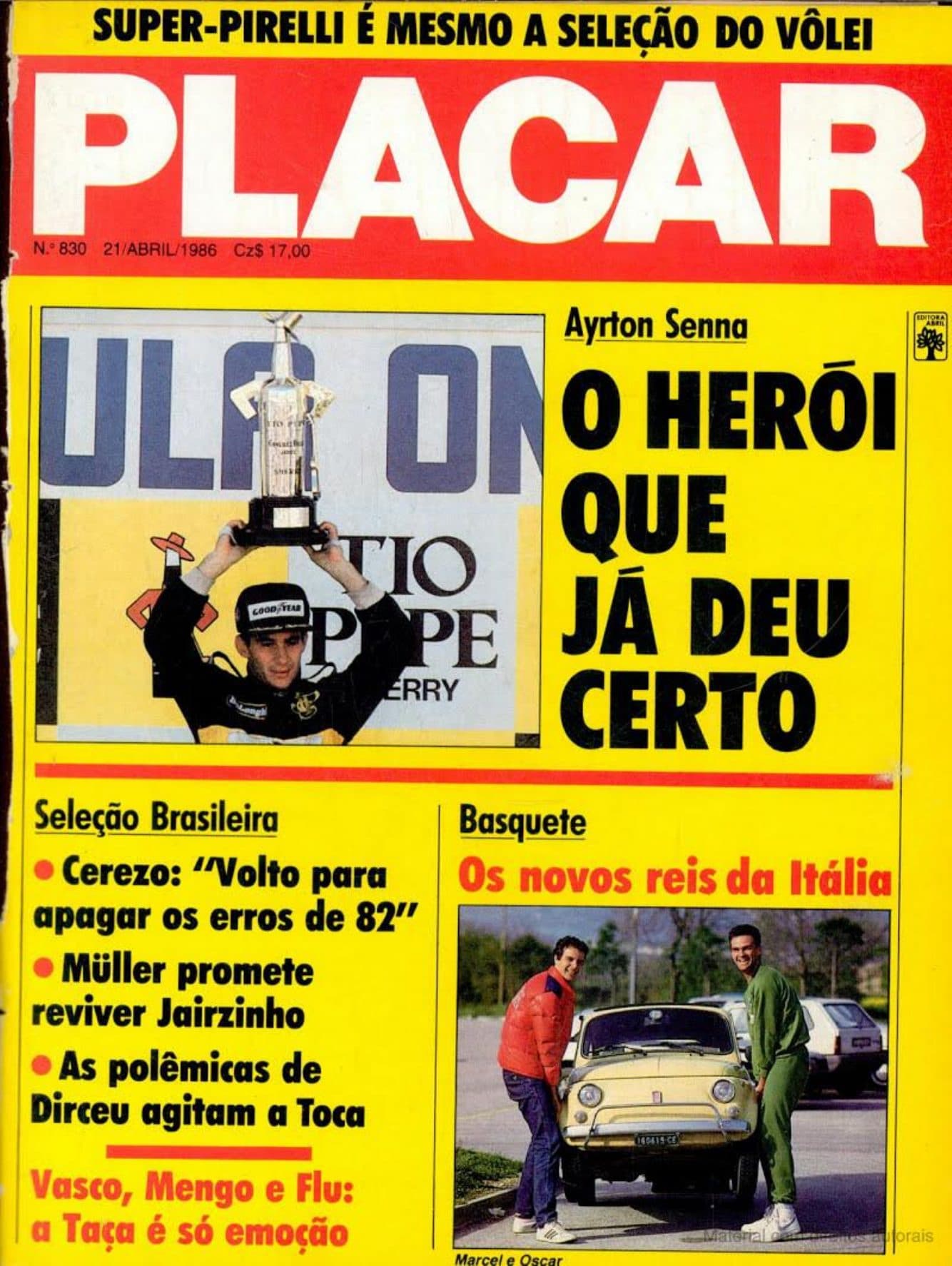 Capa da edição Ayrton Senna: O Herói Que Já Deu Certo da revista PLACAR