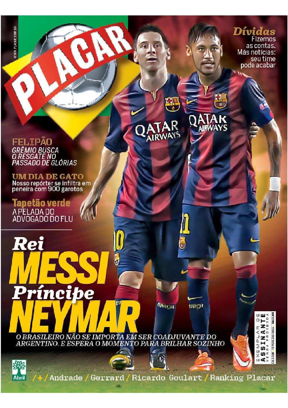Capa da edição Rei Messi, Príncipe Neymar da revista PLACAR
