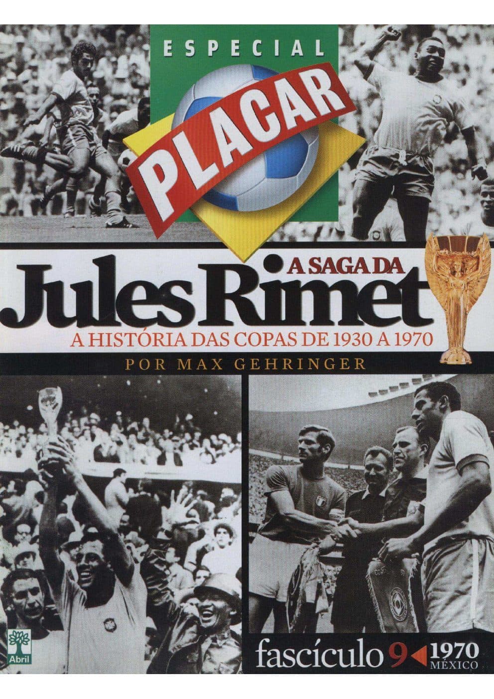 Capa da edição 2006-FASCÍCULO 9 COPA 1970-MÉXICO da revista PLACAR