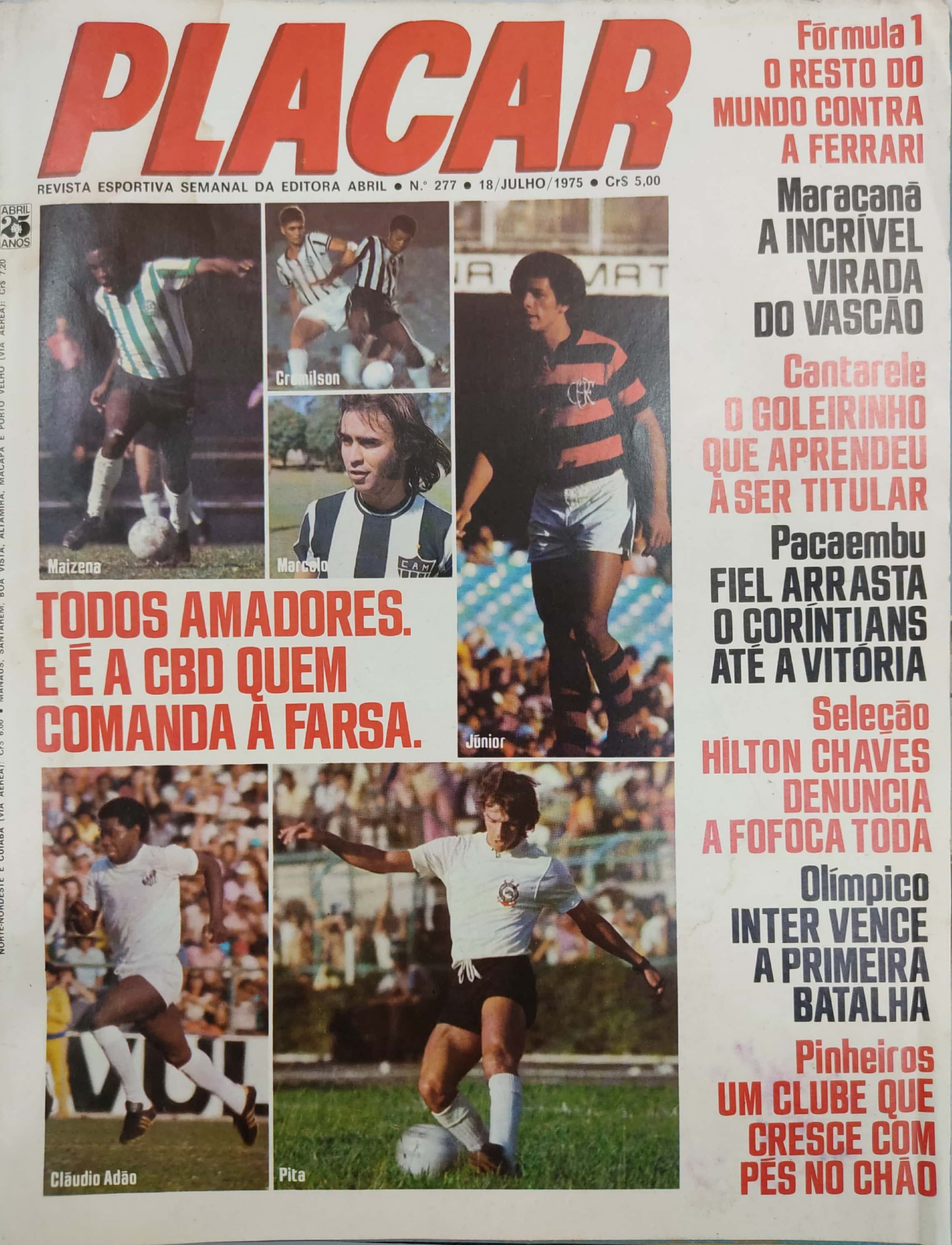 Capa da edição TODOS AMADORES. E É A CBD QUEM COMANDA A FARSA. da revista PLACAR