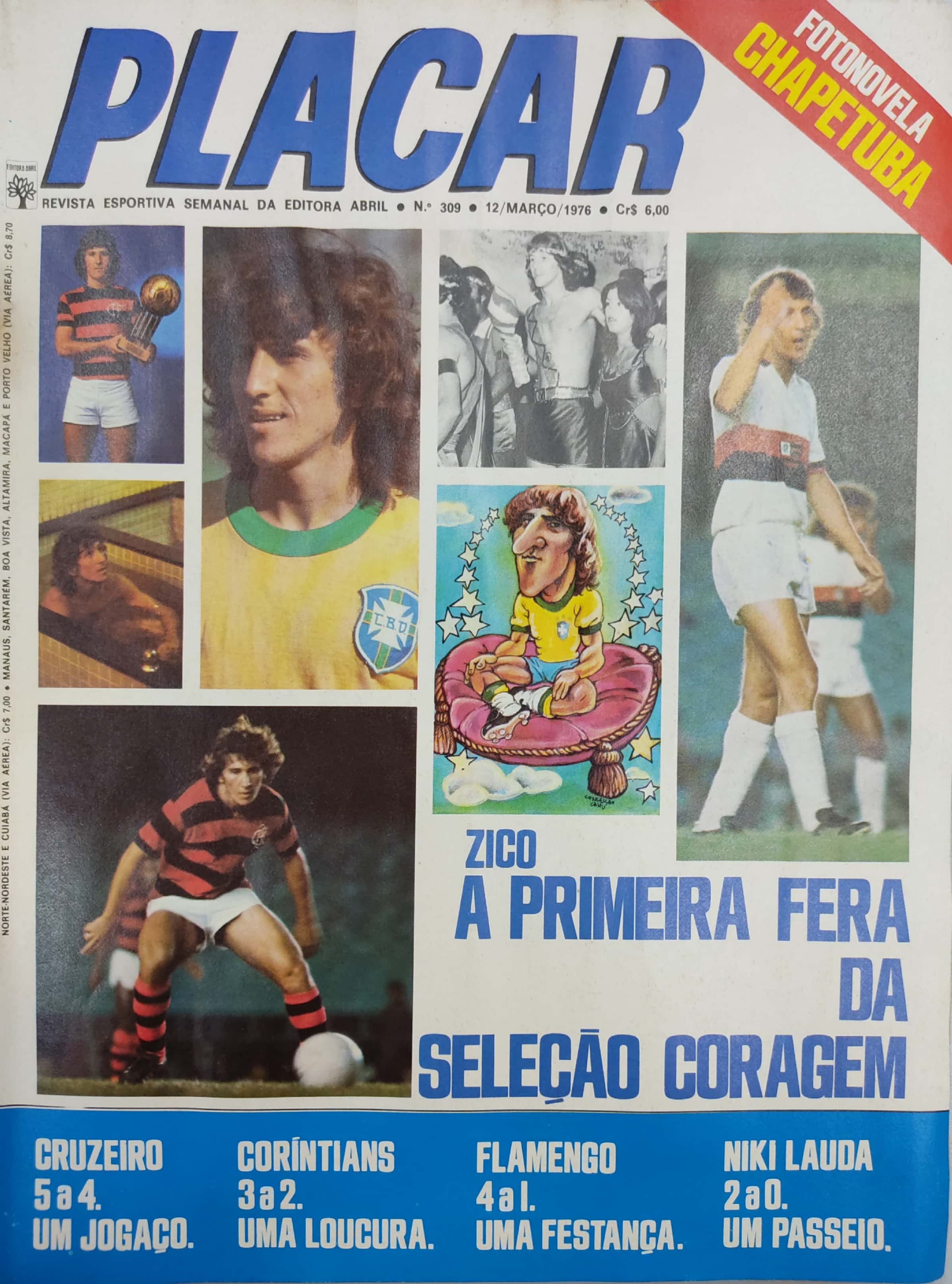 Capa da edição Zico: A primeira fera da Seleção Coragem da revista PLACAR