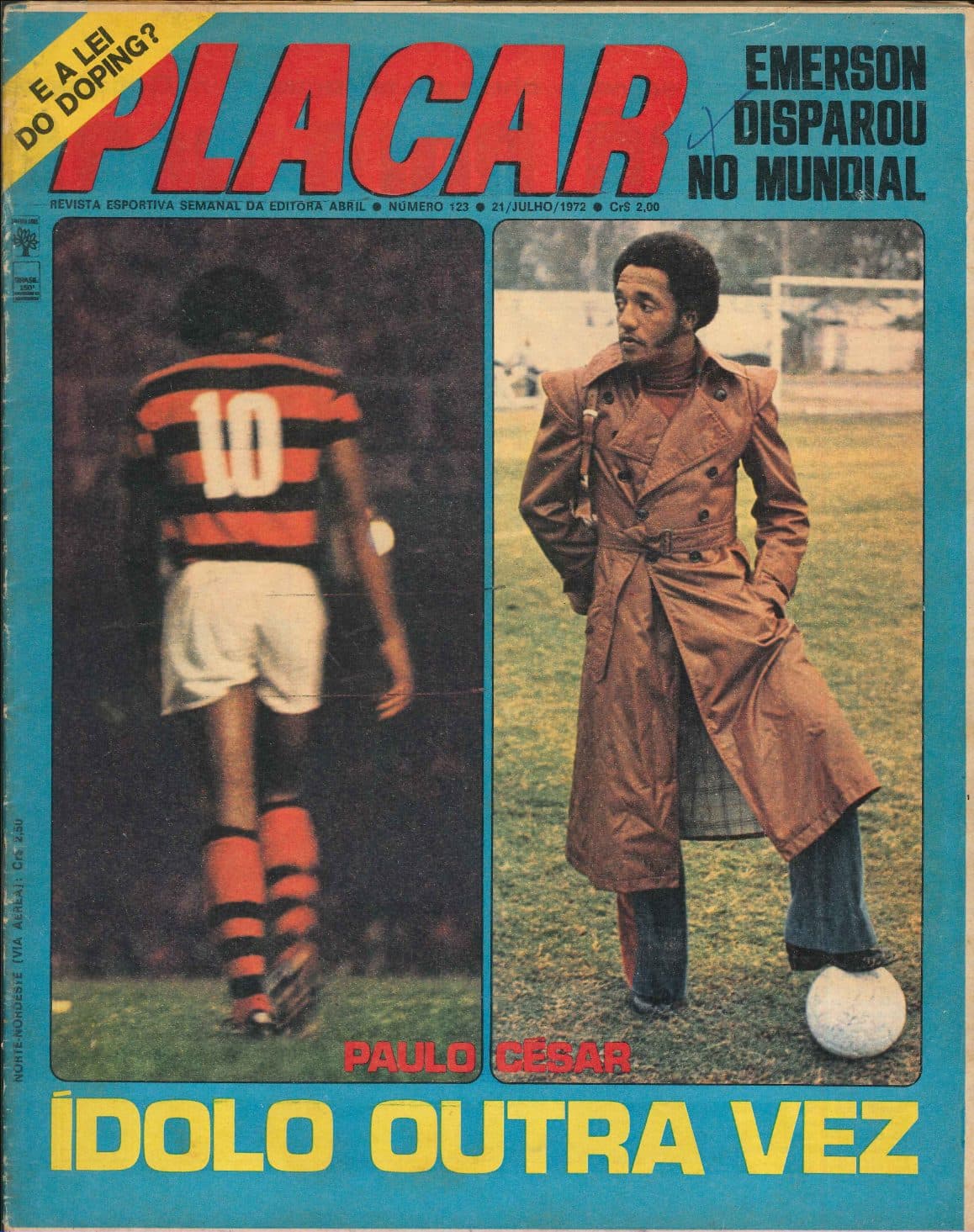 Capa da edição PAULO CÉSAR: ÍDOLO OUTRA VEZ da revista PLACAR