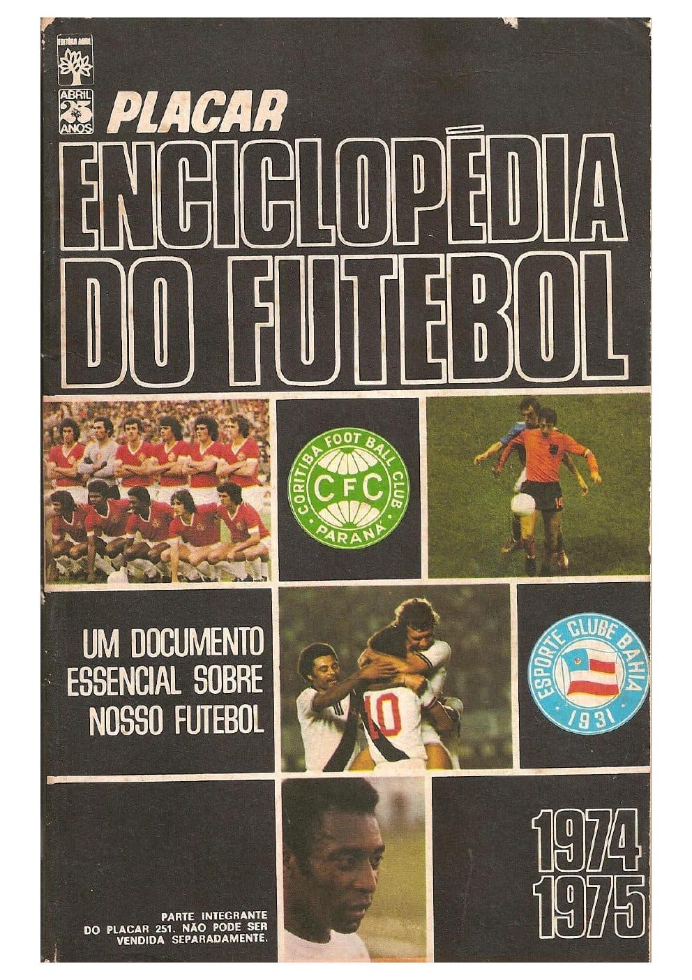 Capa da edição ENCICLOPÉDIA DO FUTEBOL 1974-1975 da revista PLACAR