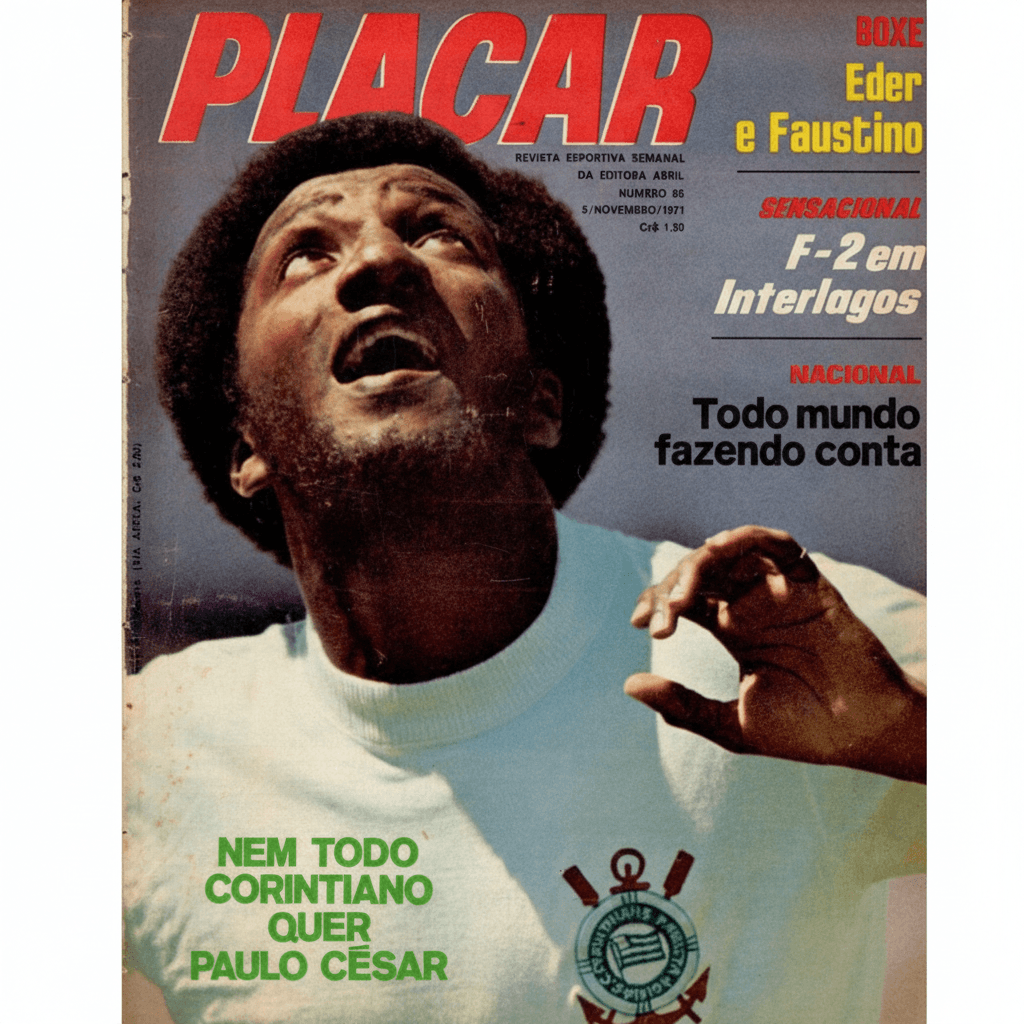 Capa da edição Nem todo corintiano quer Paulo César da revista PLACAR