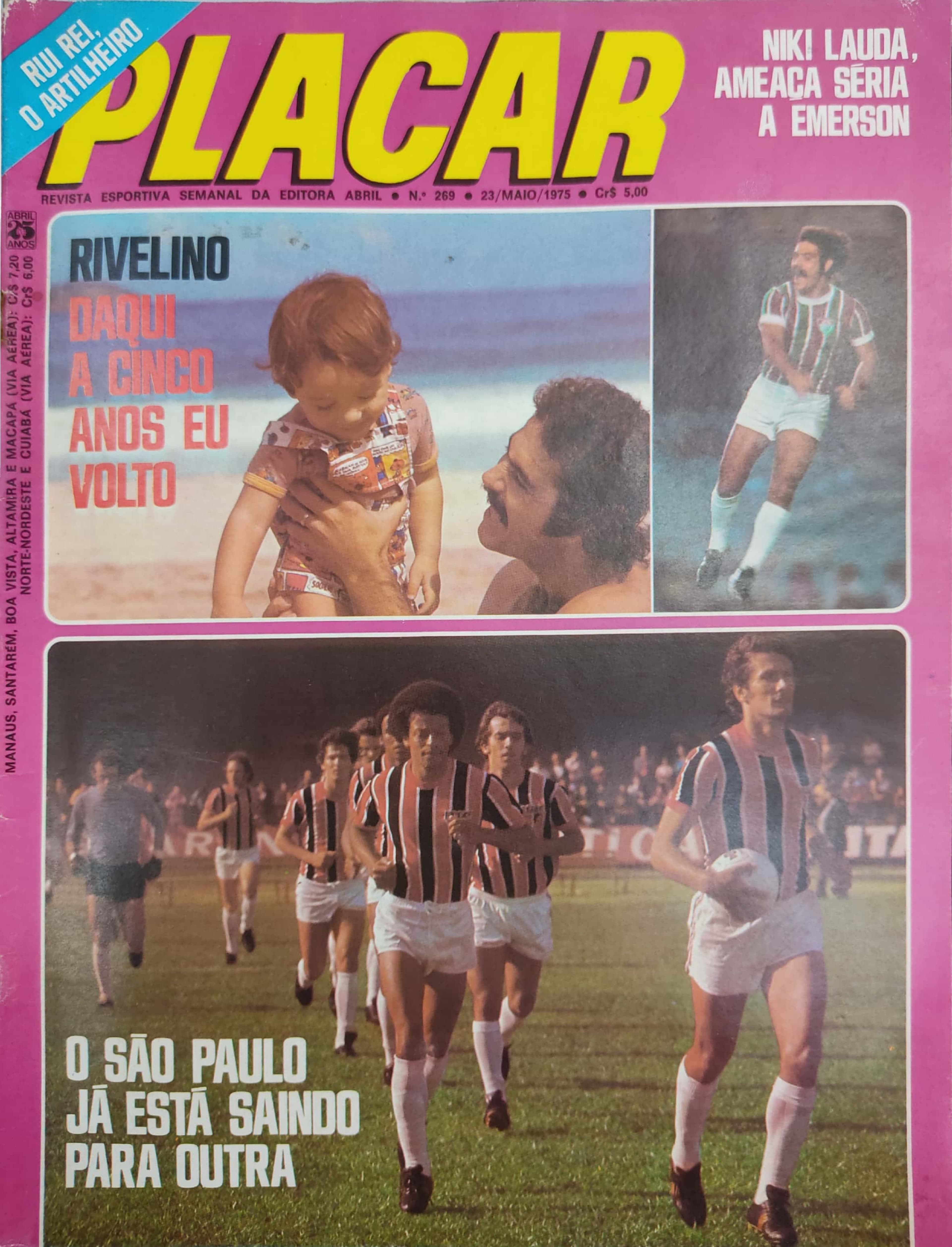 Capa da edição Rivelino: Daqui a cinco anos eu volto da revista PLACAR
