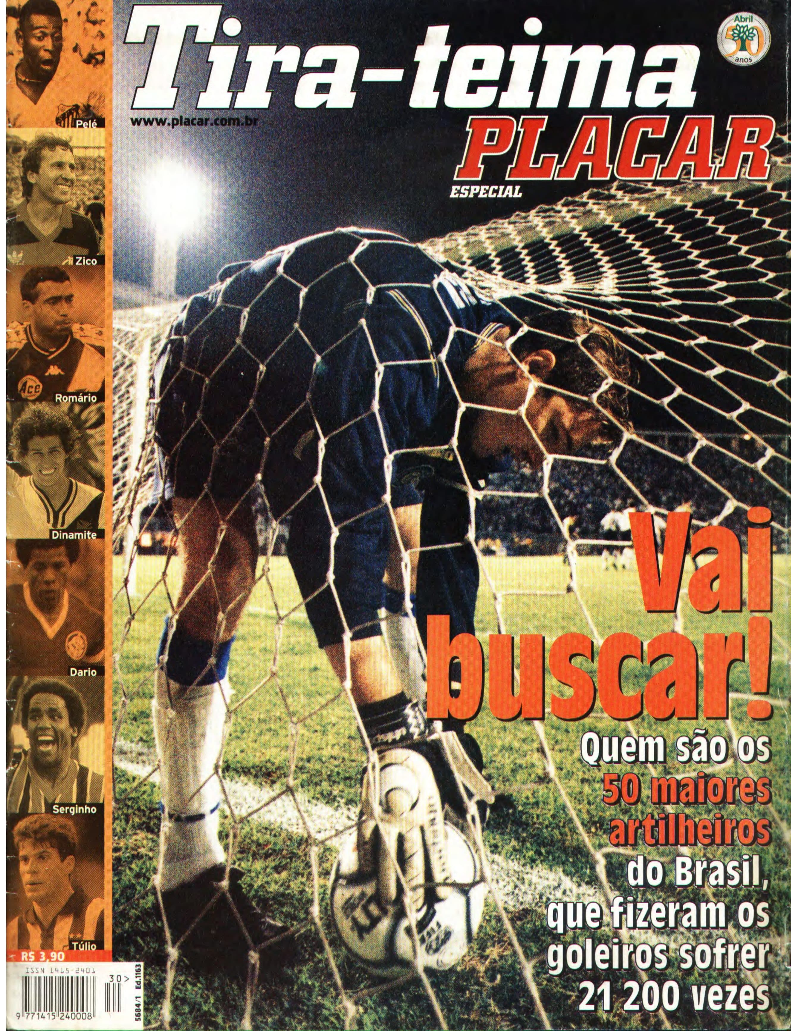 Capa da edição 2000-EDIÇÃO Nº 1163_2000_05-(Tira-Teima) da revista PLACAR