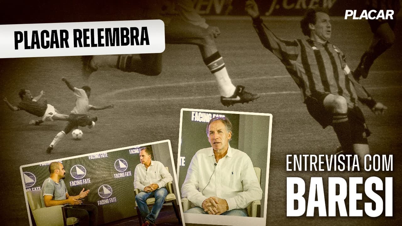 RELEMBRE O ENCONTRO DE PLACAR COM O EX-JOGADOR FRANCO BARESI