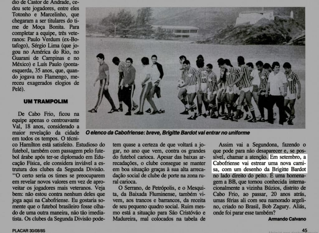 Brigitte Bardot tinha forte relação com o Brasil e, claro, com o futebol - Acervo/PLACAR
