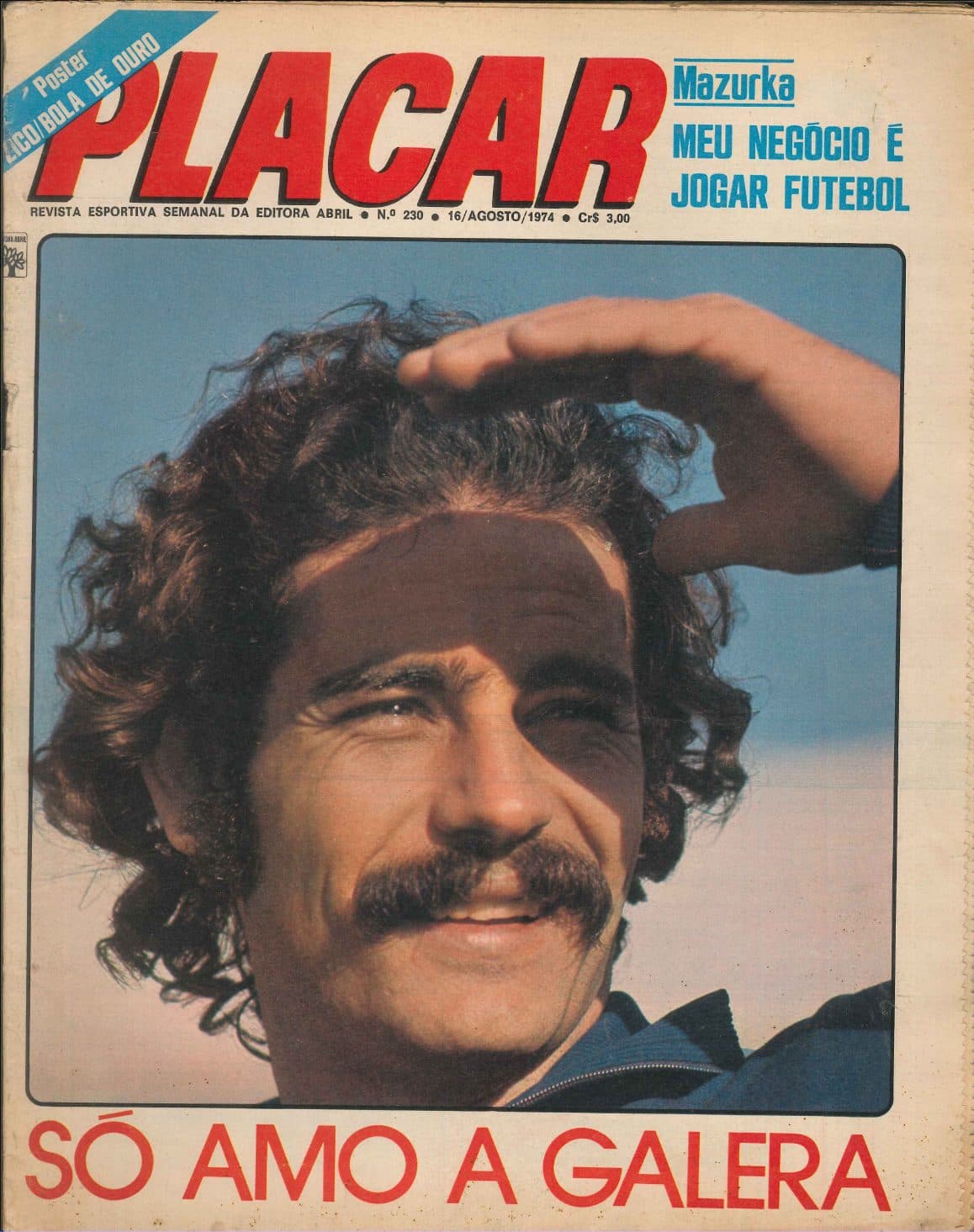 Capa da edição MEU NEGÓCIO É JOGAR FUTEBOL da revista PLACAR