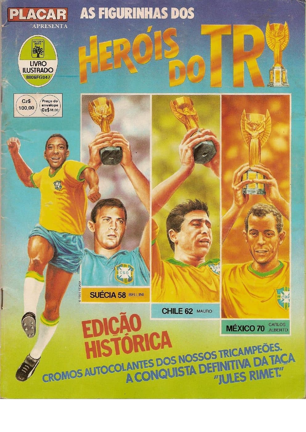 Capa da edição As Figurinhas dos Heróis do Tri 1988 (Abril, Revista Placar) da revista PLACAR