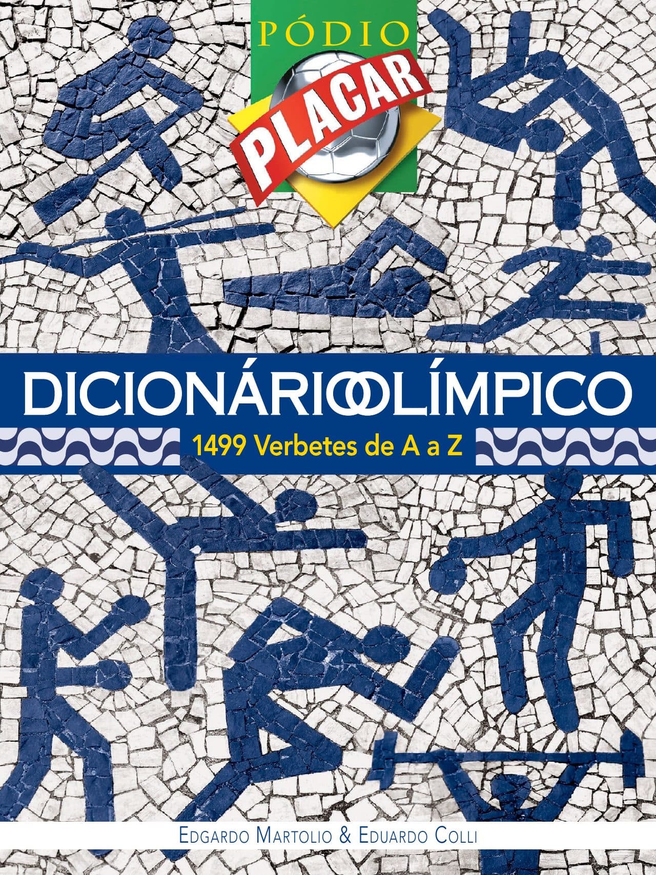 Capa da edição Placar ED. Especial 1416 - Pódio_Dicionário Olímpico da revista PLACAR