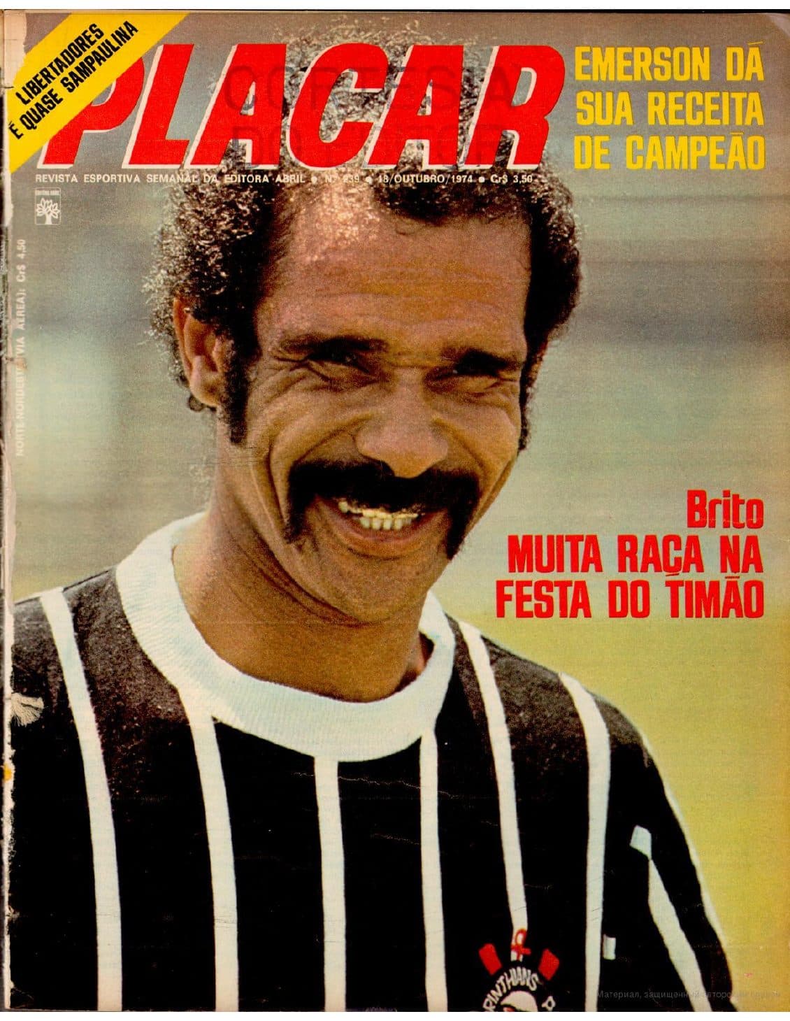 Capa da edição Brito: Muita raça na festa do Timão da revista PLACAR