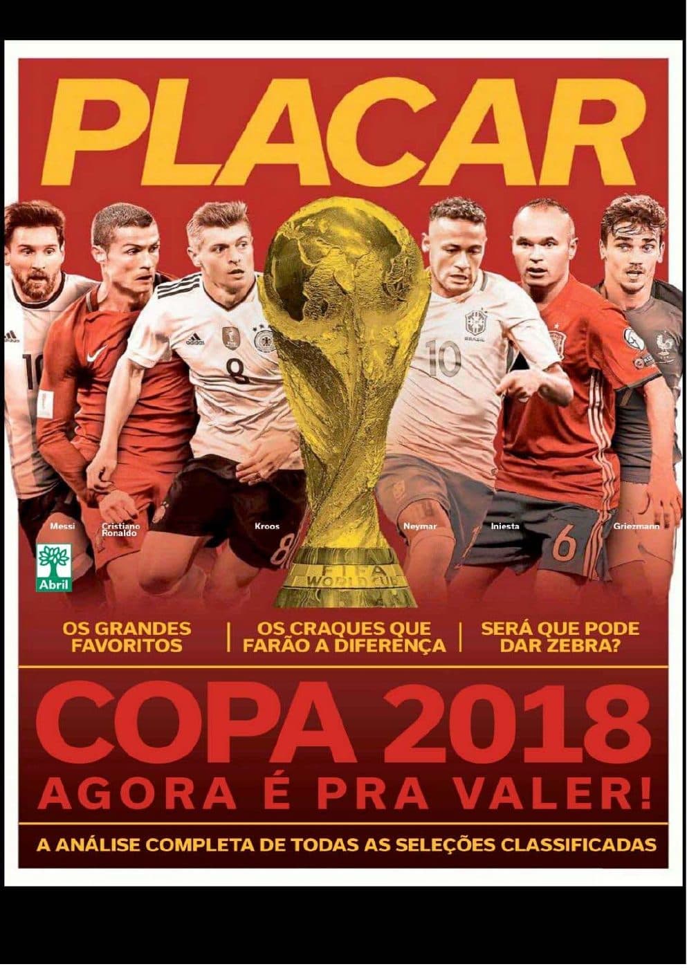 Capa da edição COPA 2018 AGORA É PRA VALER! da revista PLACAR
