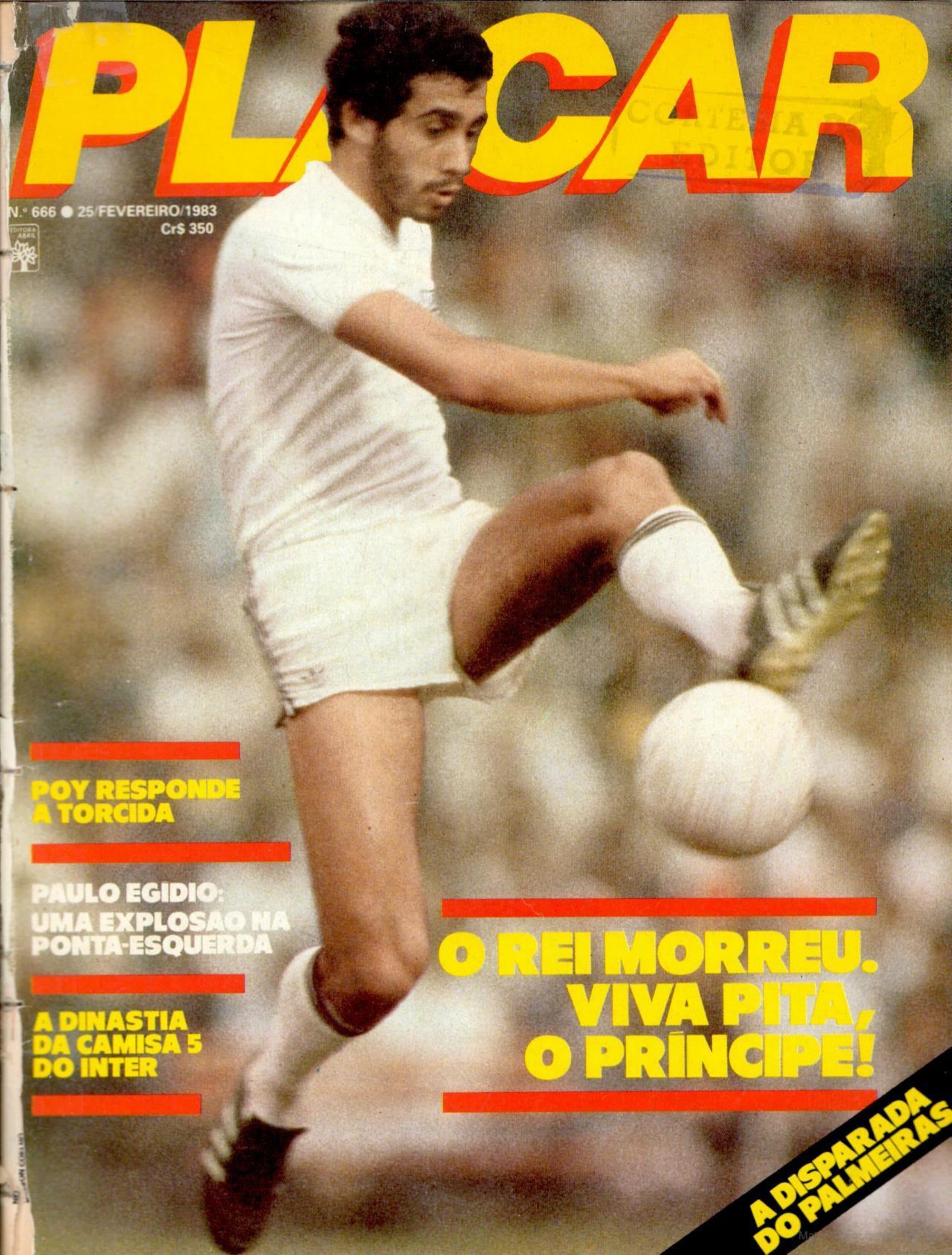 Capa da edição O rei morreu. Viva Pita, o príncipe! da revista PLACAR