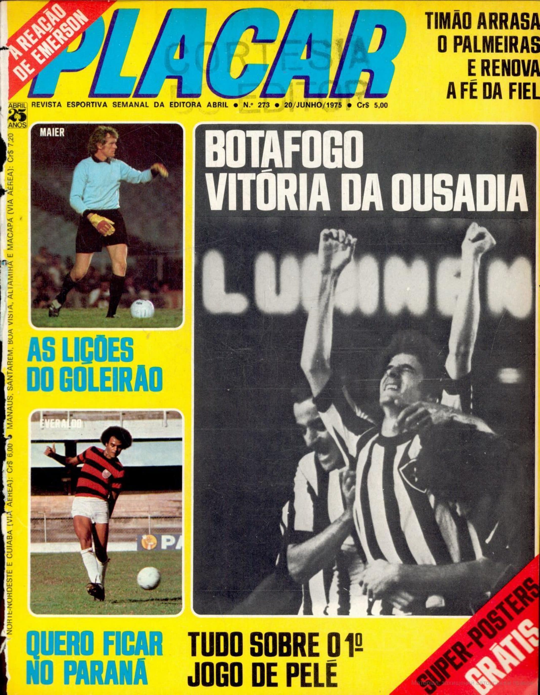 Capa da edição Botafogo vitória da ousadia da revista PLACAR