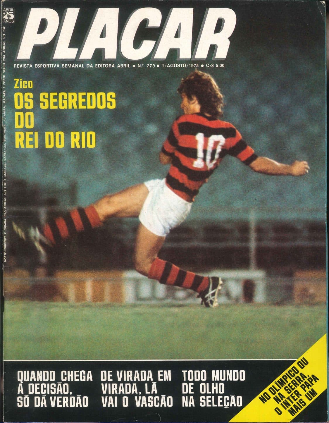 Capa da edição Zico: Os segredos do rei do Rio da revista PLACAR
