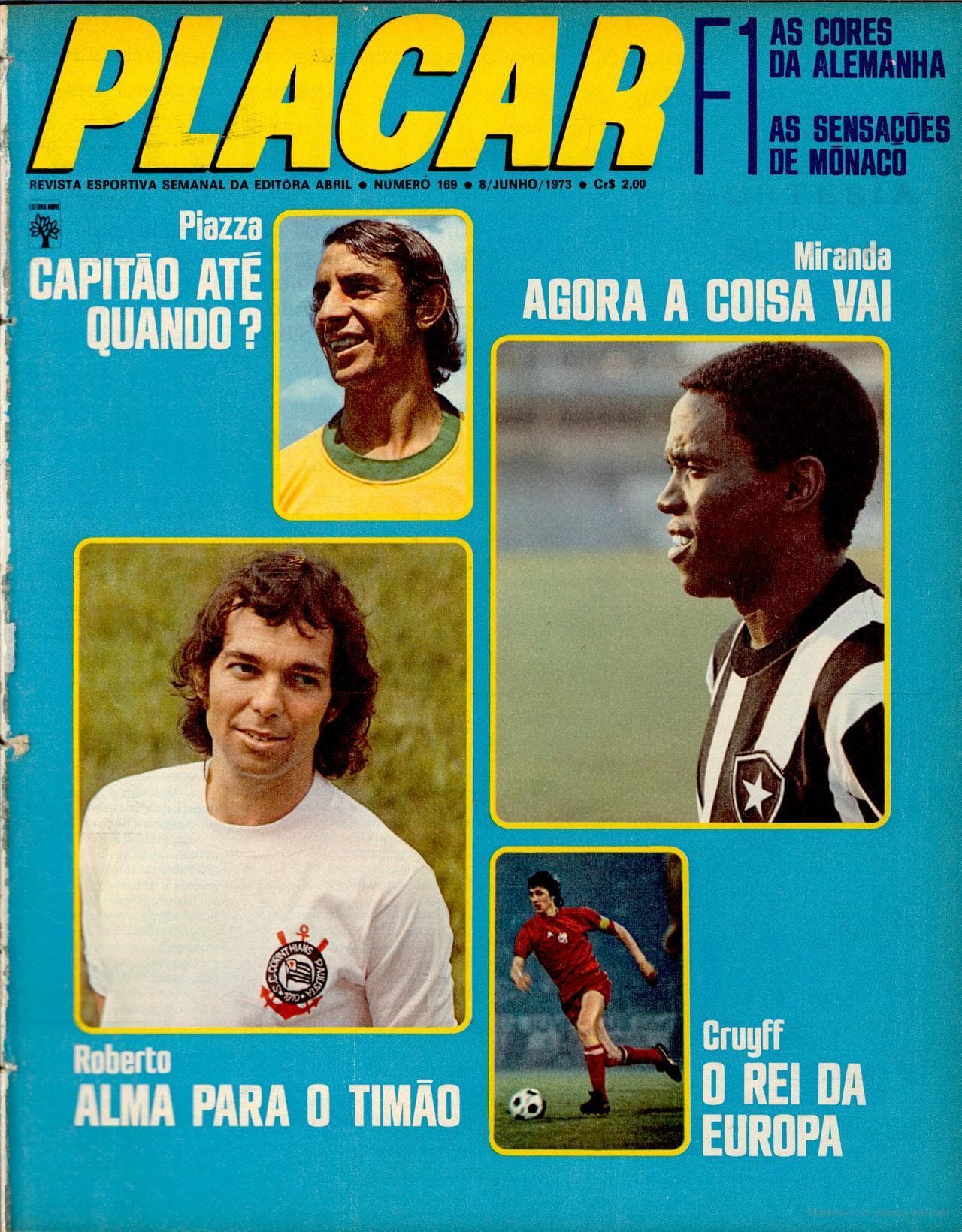 Capa da edição Piazza: Capitão até quando? da revista PLACAR