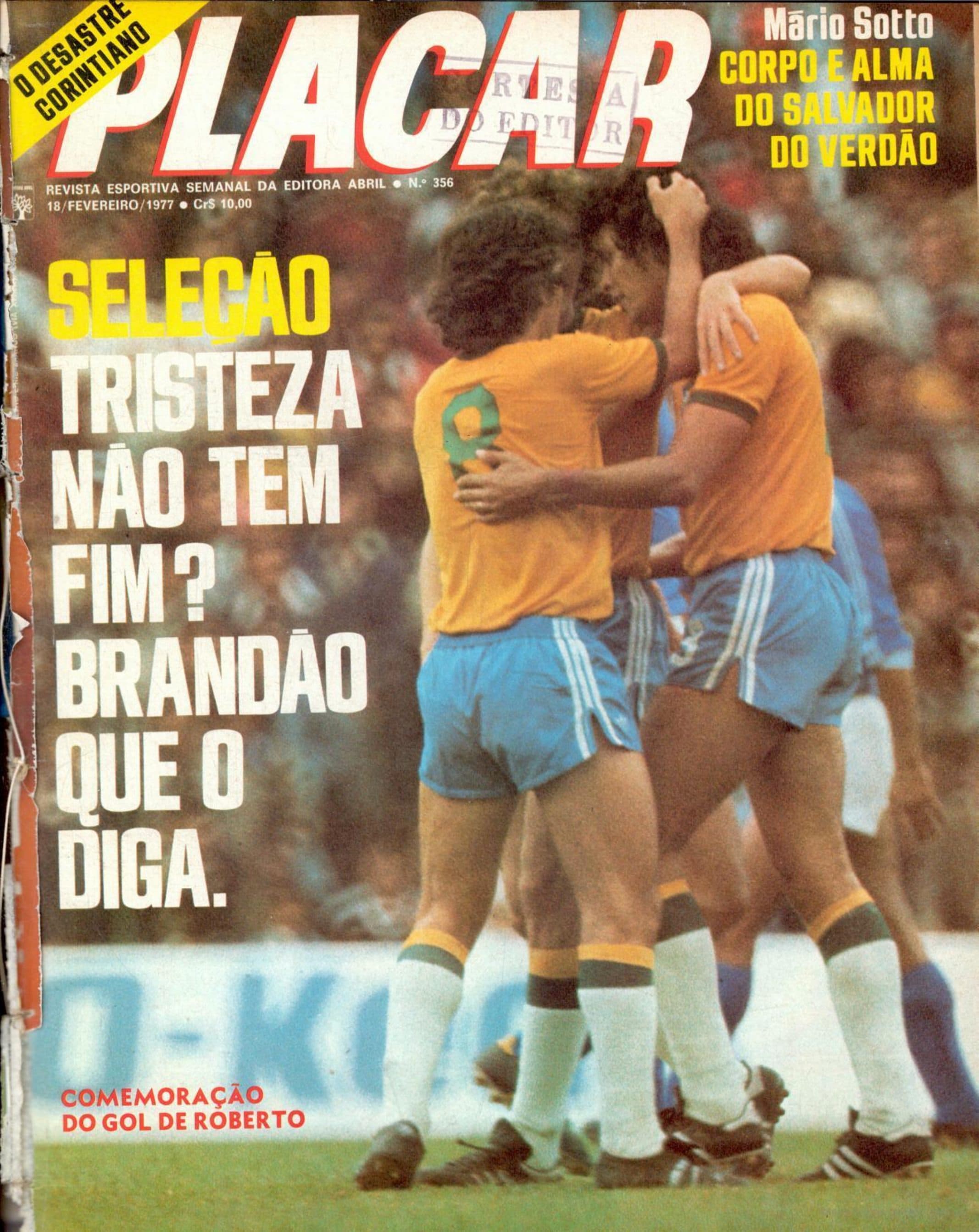 Capa da edição Seleção: Tristeza não tem fim? Brandão que o diga. da revista PLACAR