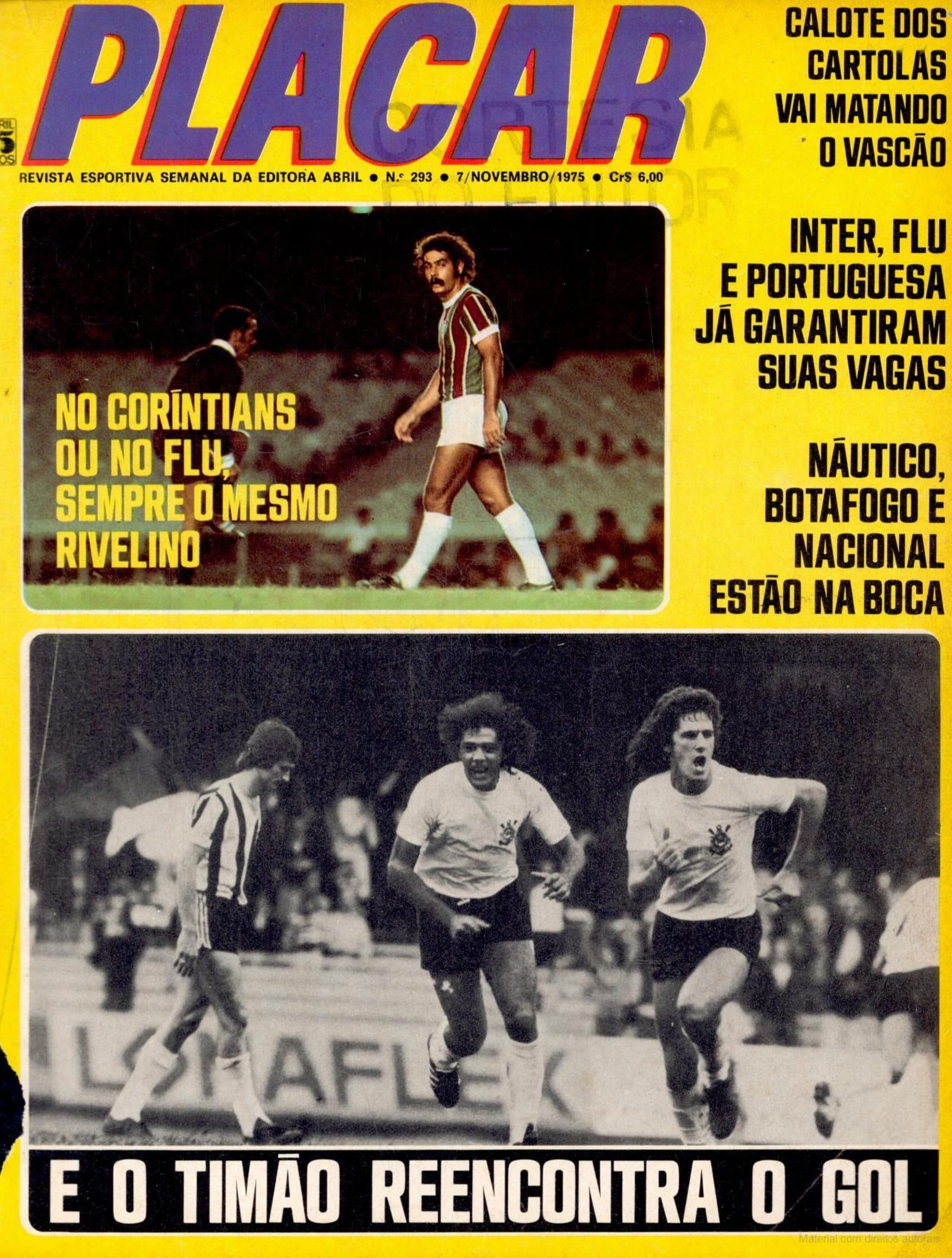 Capa da edição No Corintians ou no Flu, sempre o mesmo Rivelino da revista PLACAR