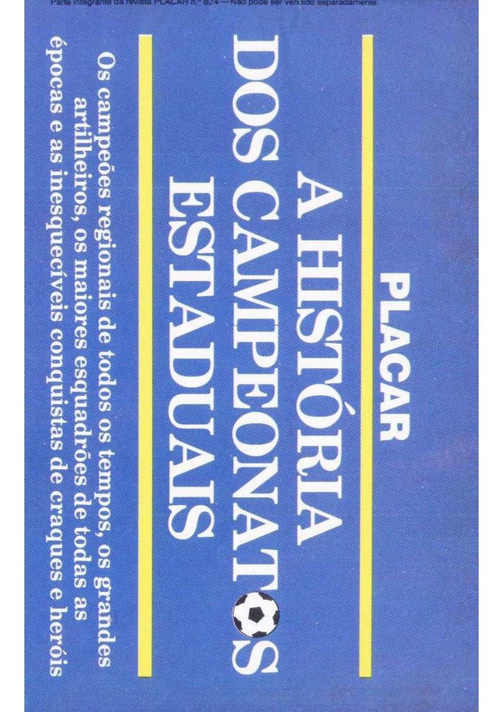 Capa da edição A H. DOS C. ESTADUAIS da revista PLACAR