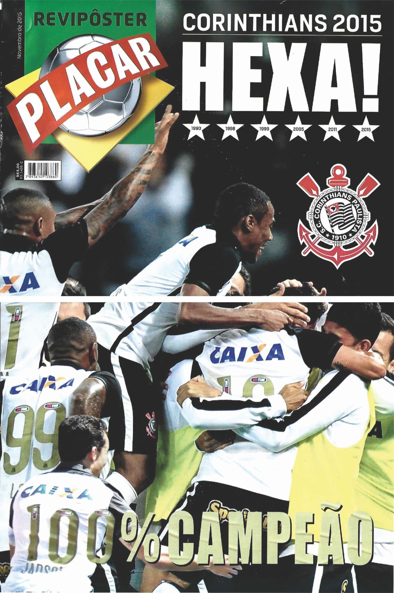 Capa da edição Corinthians 100% Campeão Brasileiro 2015 da revista PLACAR