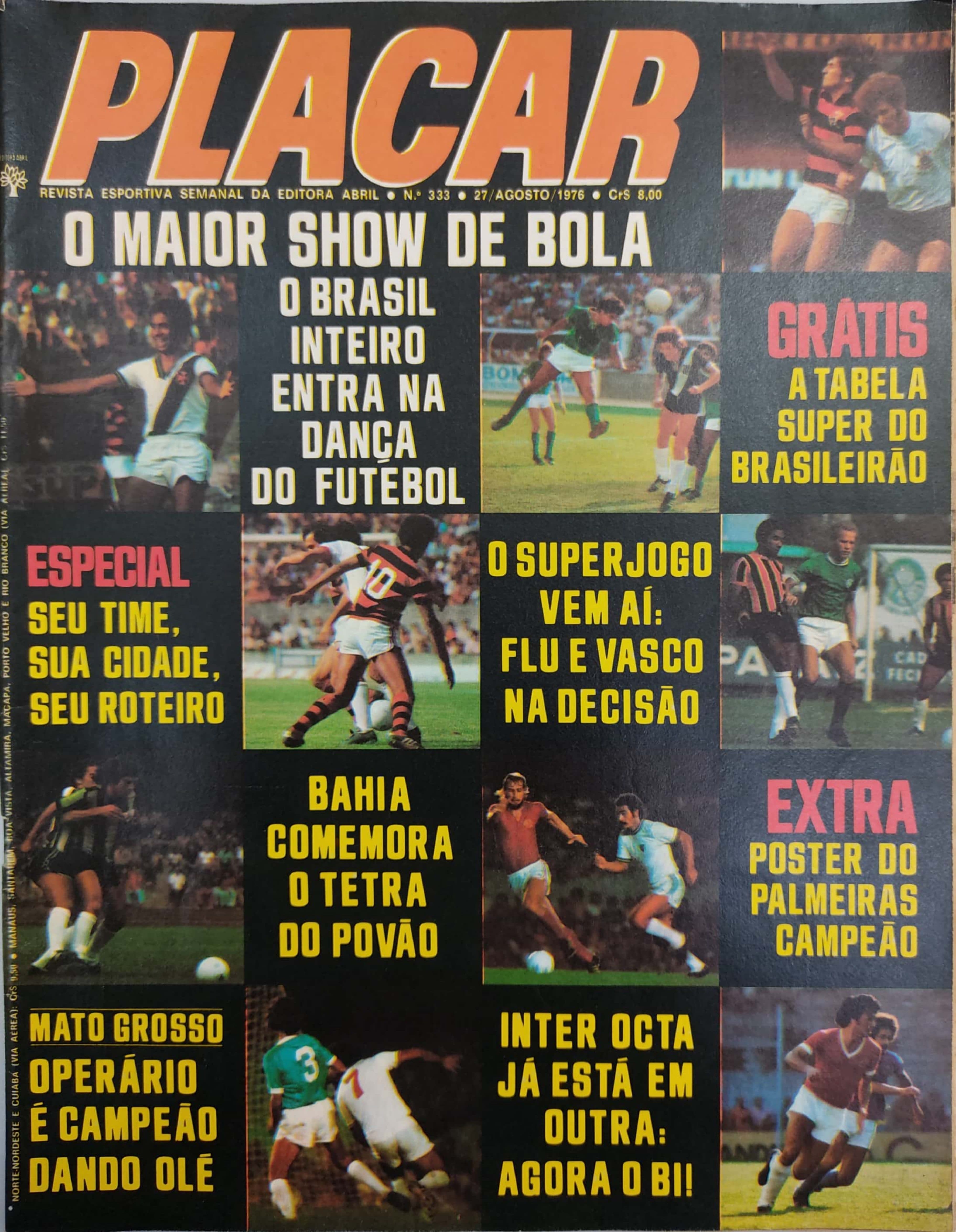 Capa da edição O Maior Show de Bola da revista PLACAR