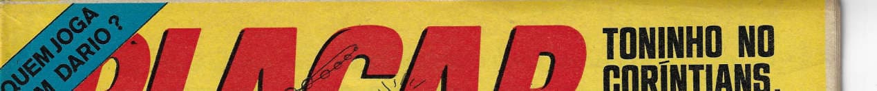 Capa da edição Quem joga com Dario? / Toninho no Coríntians da revista PLACAR
