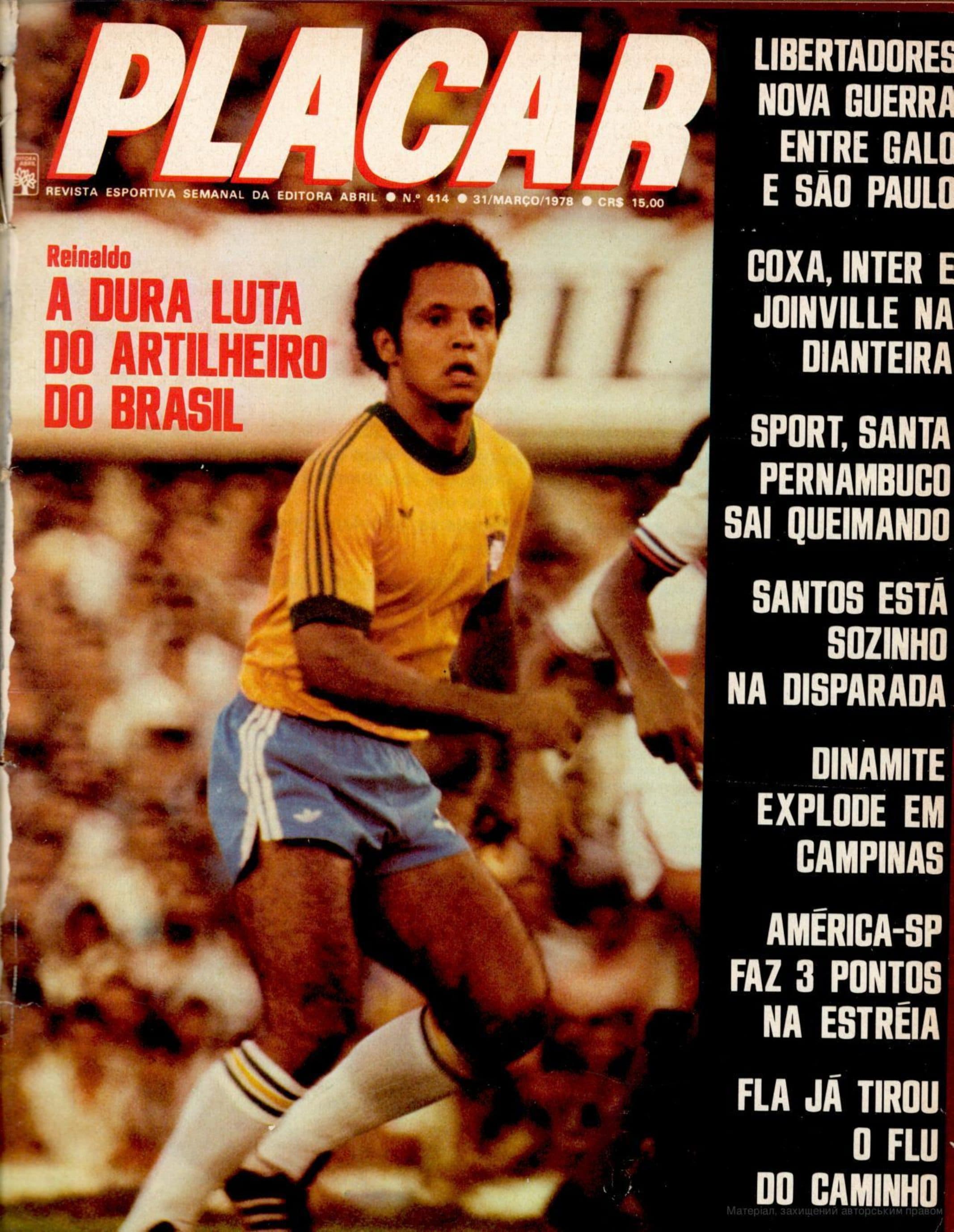 Capa da edição Reinaldo: A dura luta do artilheiro do Brasil da revista PLACAR