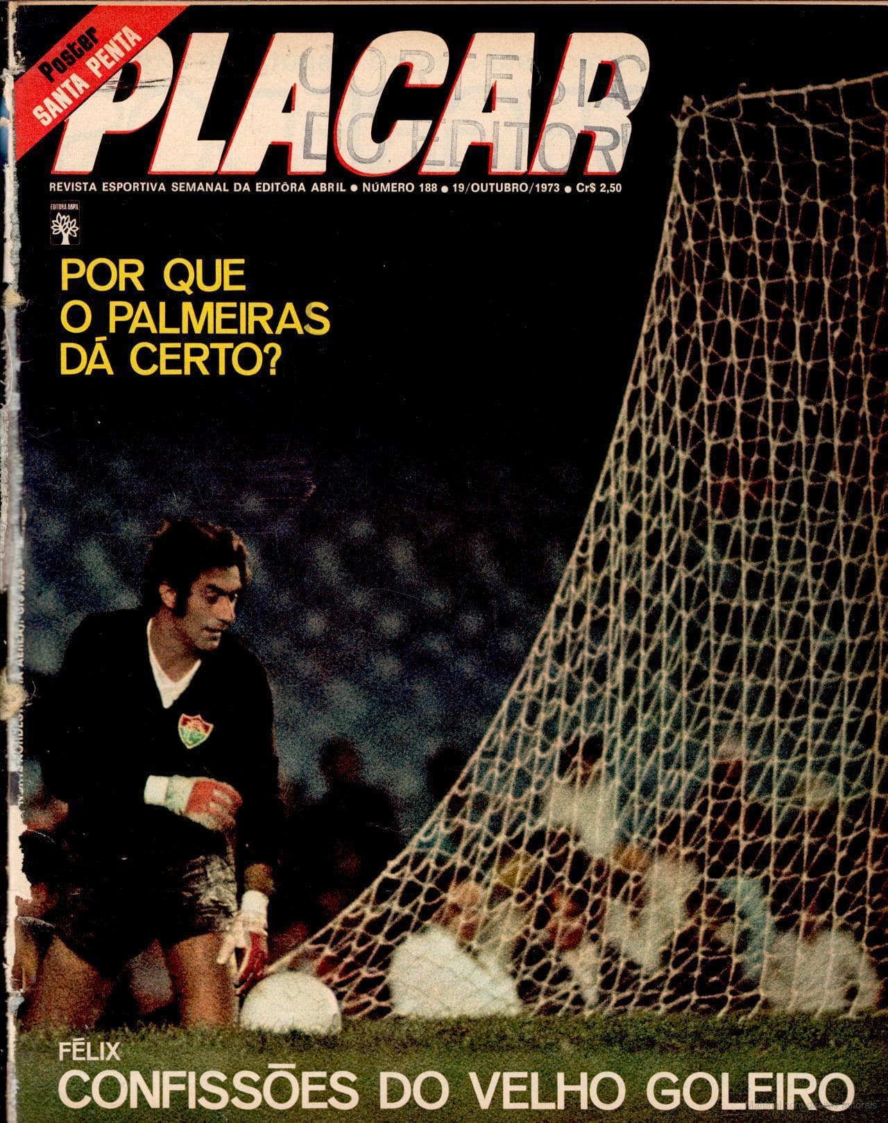 Capa da edição POR QUE O PALMEIRAS DÁ CERTO? da revista PLACAR