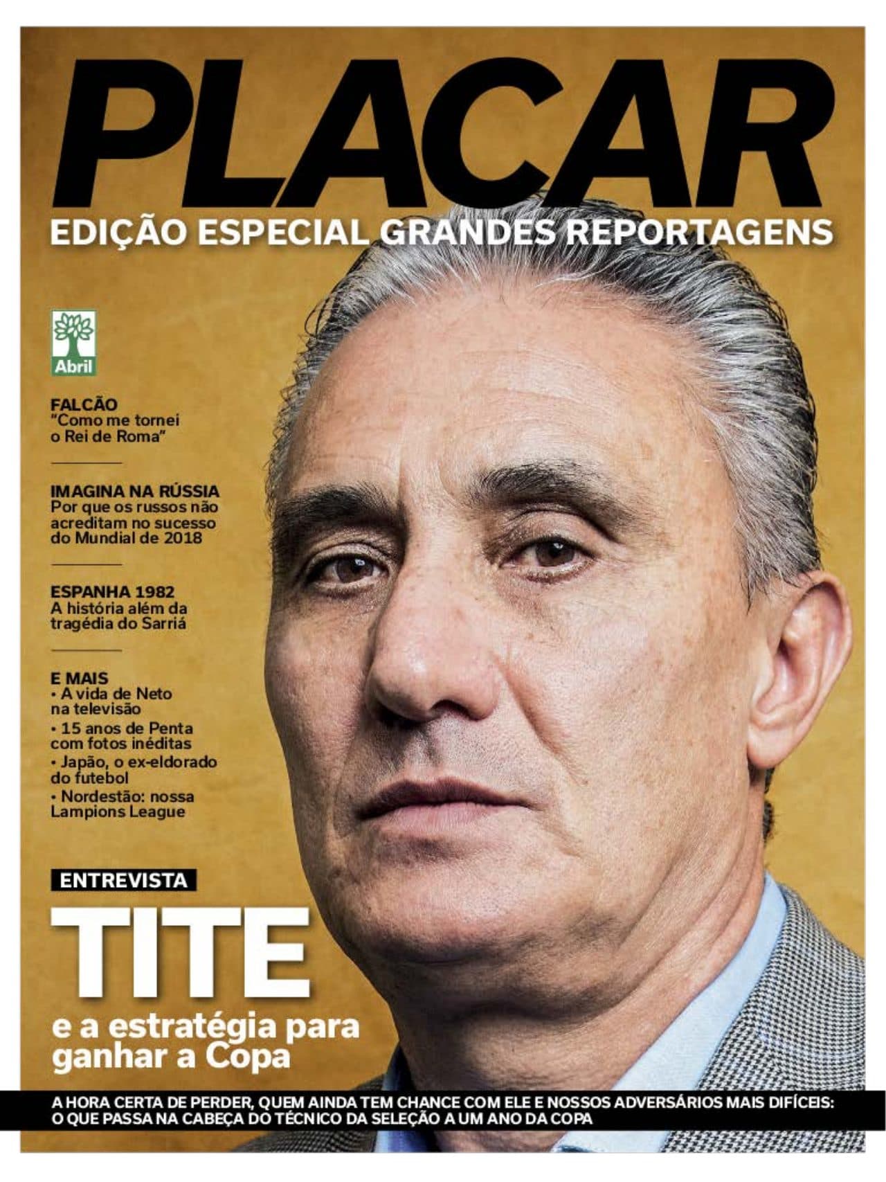 Capa da edição Entrevista Tite e a estratégia para ganhar a Copa da revista PLACAR