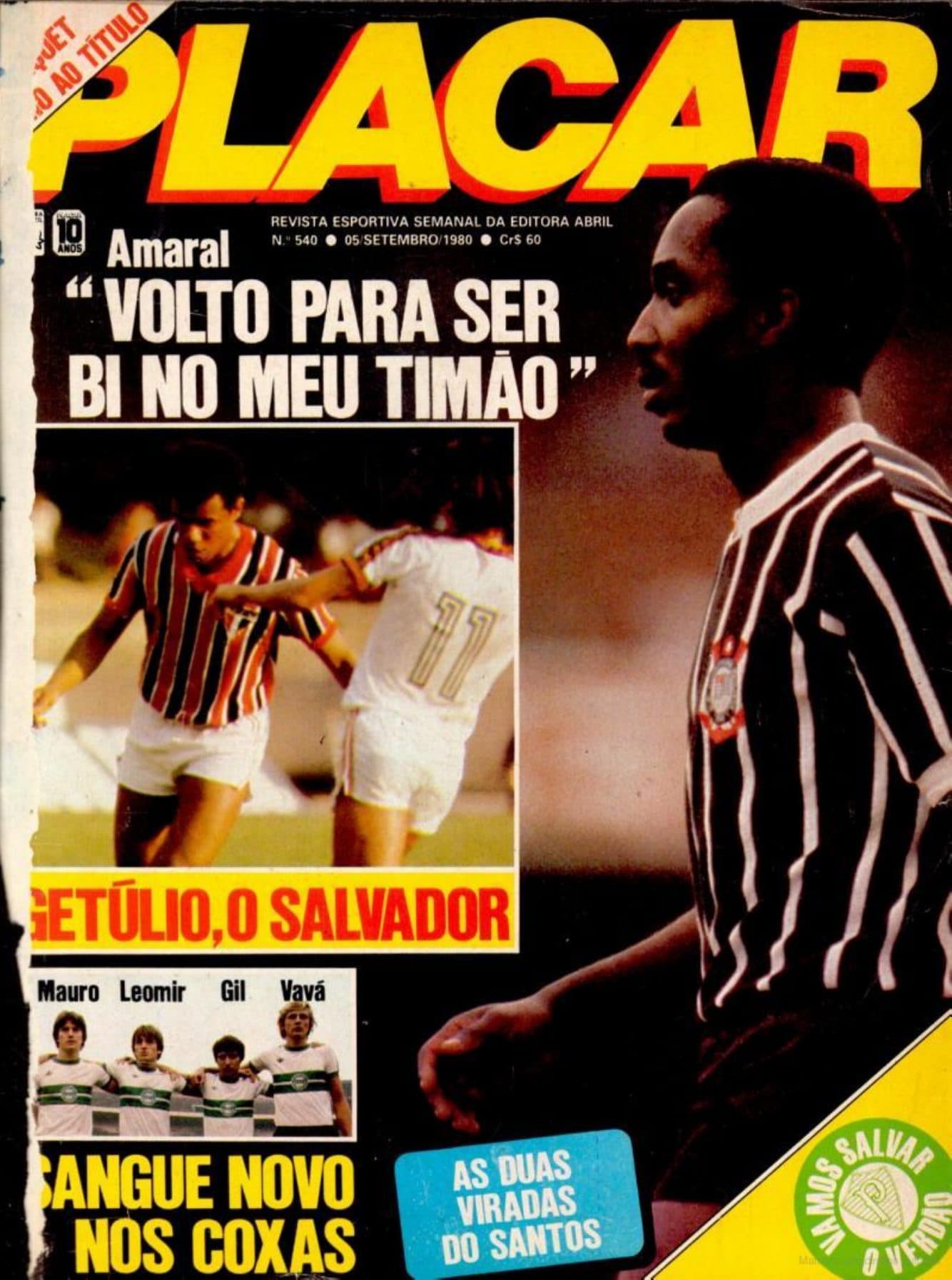 Capa da edição Amaral: Volto para ser bi no meu Timão da revista PLACAR
