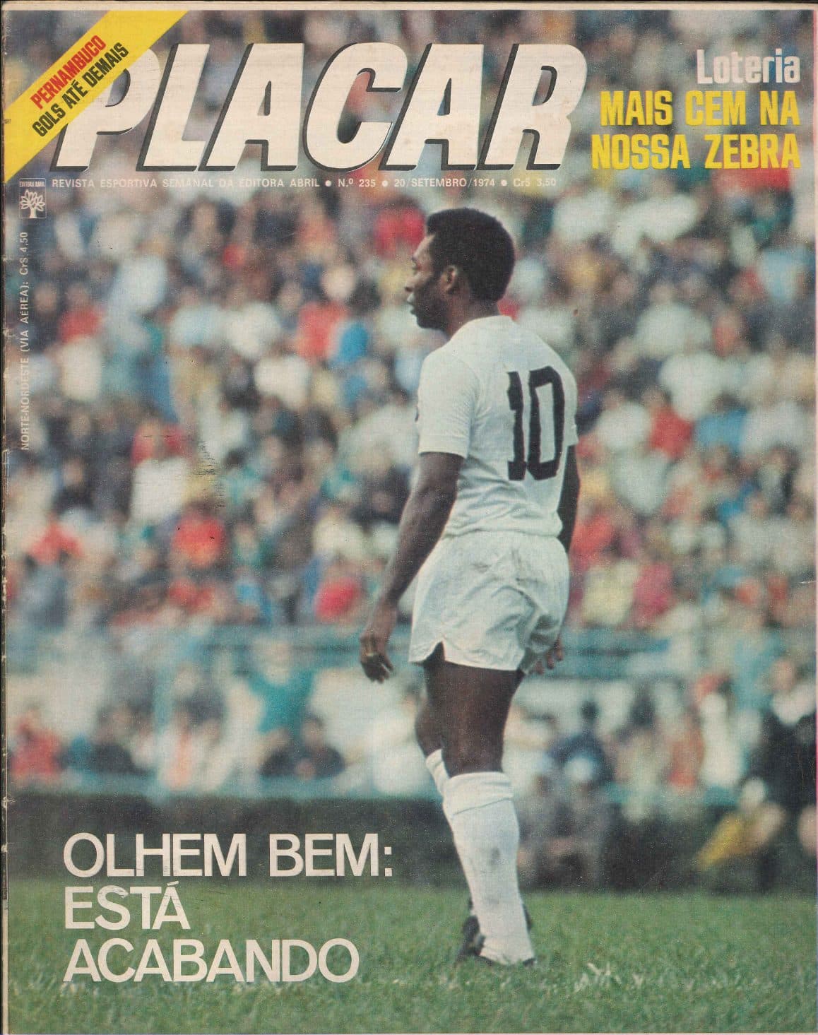 Capa da edição OLHEM BEM: ESTÁ ACABANDO da revista PLACAR