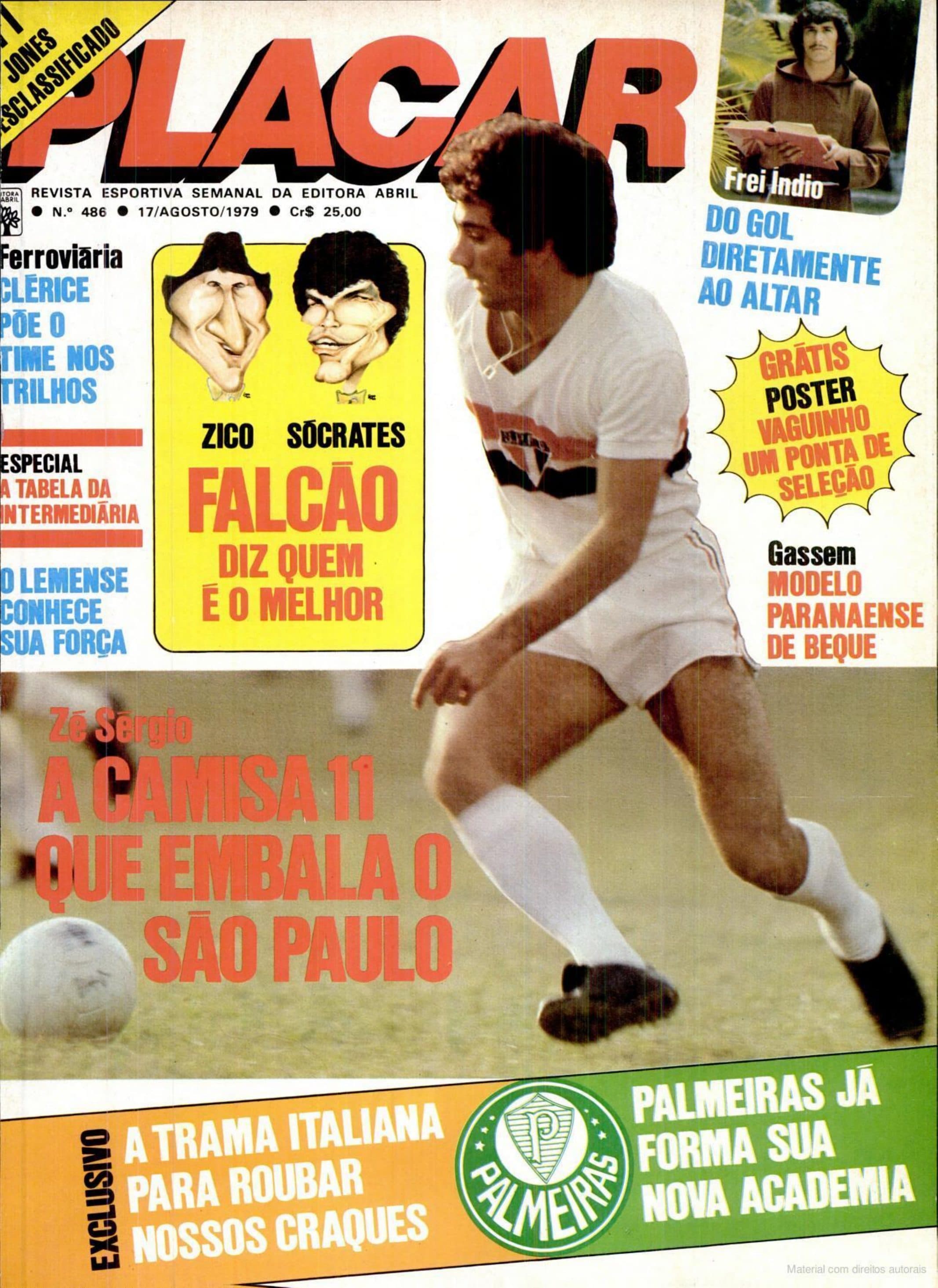 Capa da edição Zé Sérgio: A camisa 11 que embala o São Paulo da revista PLACAR