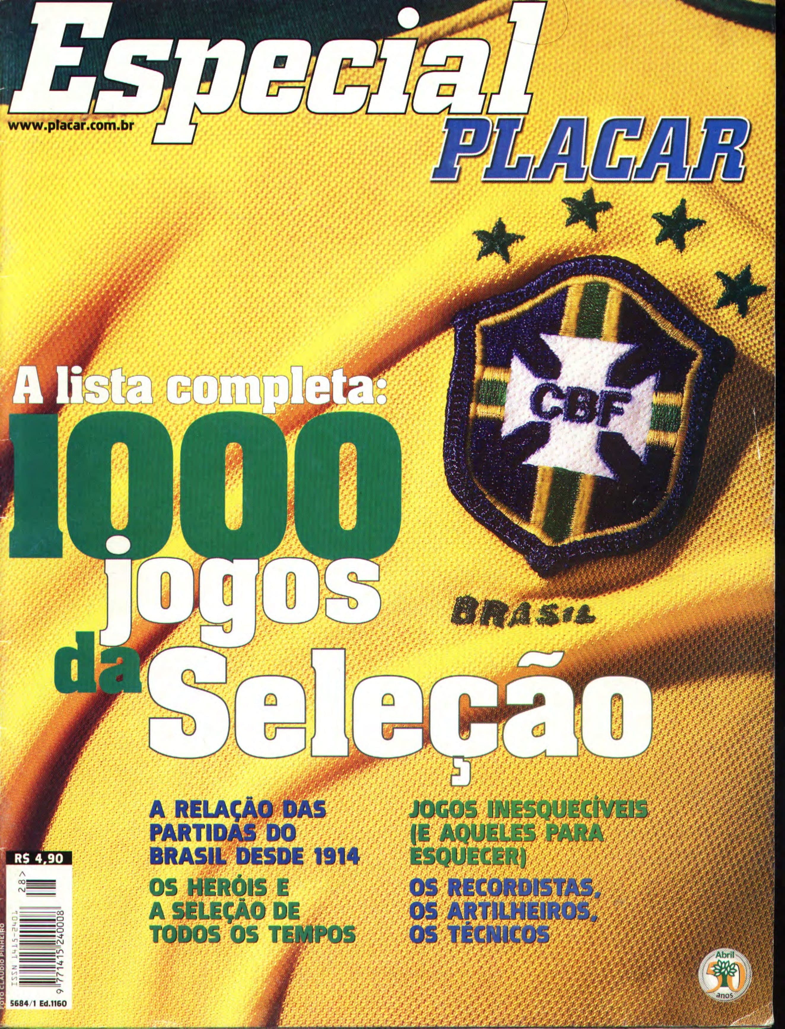 Capa da edição 2000-EDIÇÃO Nº 1160_2000_02-(100 Jogos da Selecao) da revista PLACAR