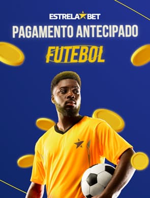 pagamento antecipado na estrela bet