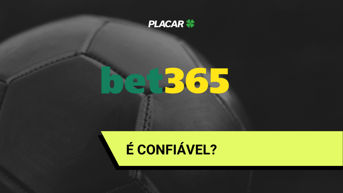 bet365 é confiável? Leia nossa análise sobre a casa