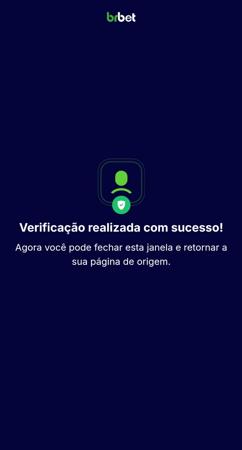 Tela de confirmação de verificação do BrBet, indicando sucesso no processo de validação.