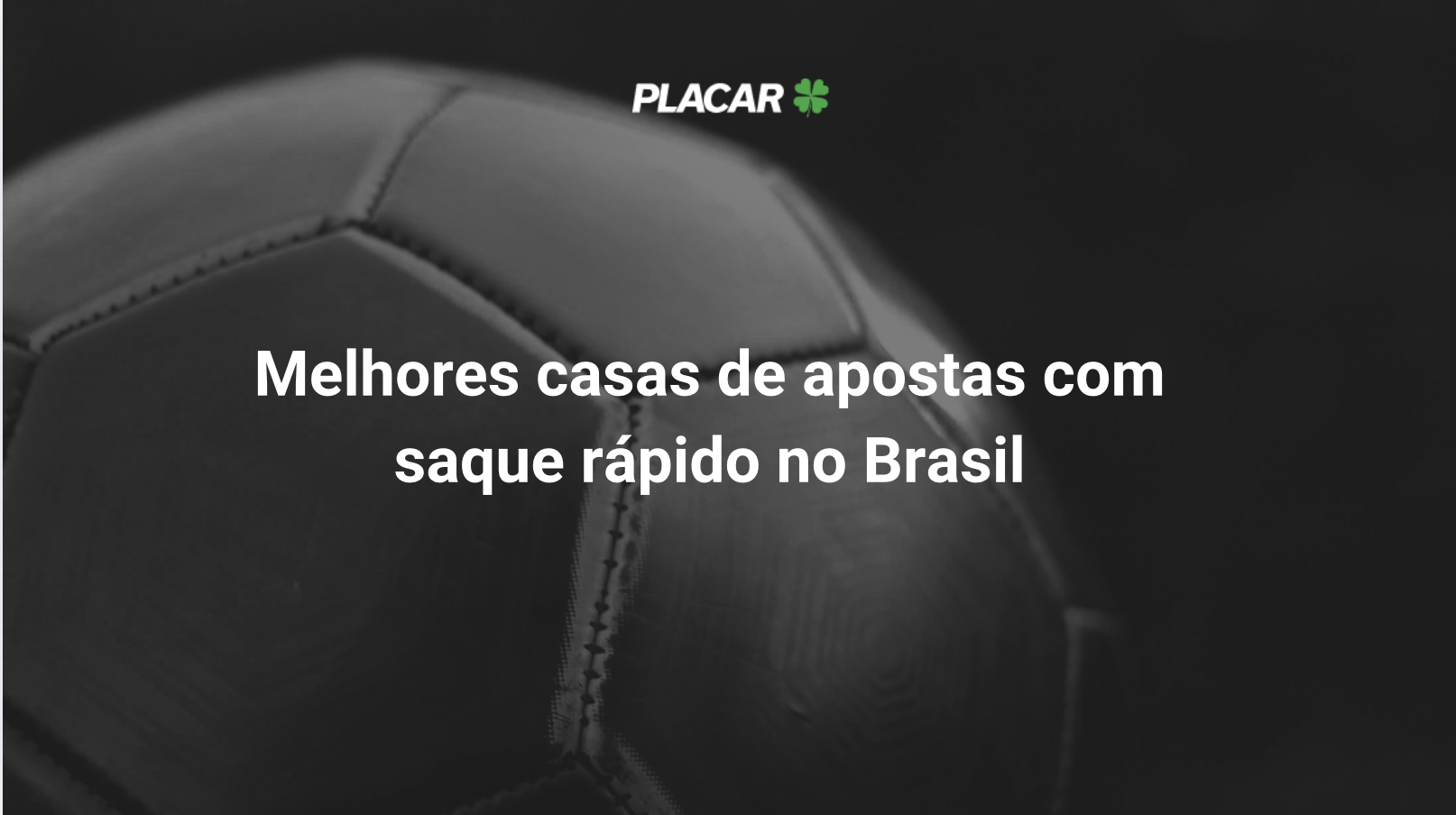 Confira as 15 casas de apostas com saque rápido em 2025