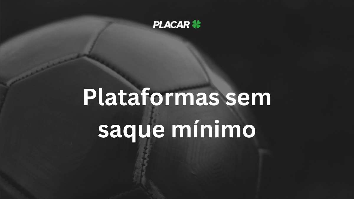 Plataforma sem saque mínimo: melhores opções de Outubro 2025