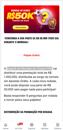 Promoção Super6 do Mundial de Clubes com premiação de R$50 mil por dia e total de R$1.350.000 em apostas grátis, com botão de palpite gratuito.