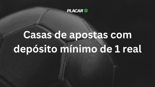 Casas de apostas com depósito mínimo de 1 real: as melhores