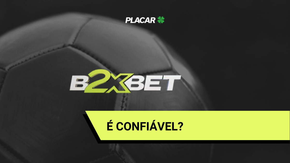 B2xbet é confiável? Avaliamos a casa de apostas em 2025