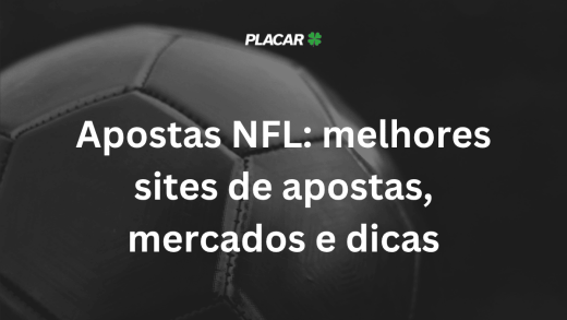 Apostas NFL: melhores sites de apostas, mercados e dicas