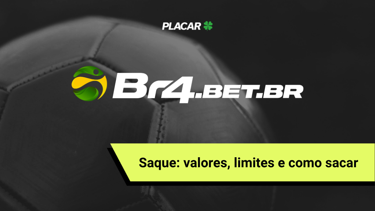 Saque Br4bet: valores, limites e como sacar em 2025